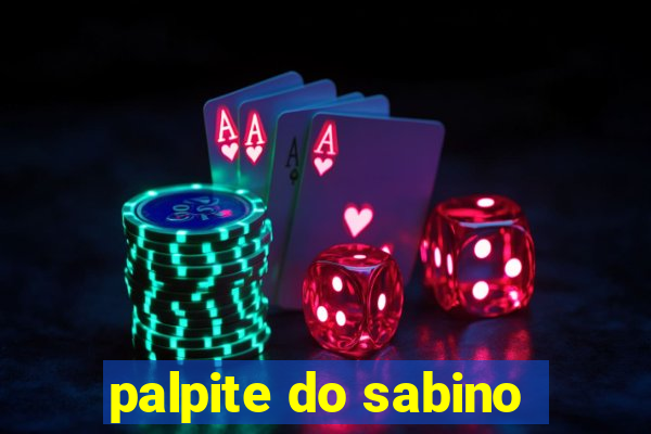 palpite do sabino